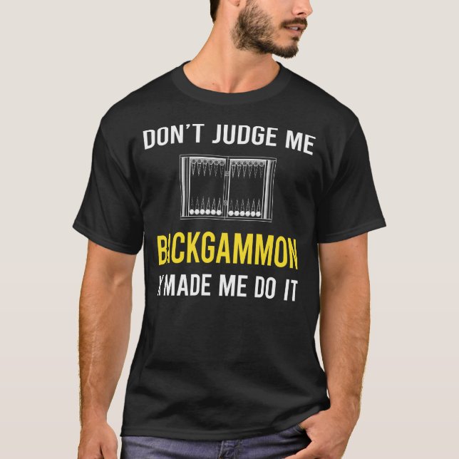 Dont Judge Backgammon T Shirt (Framsida)