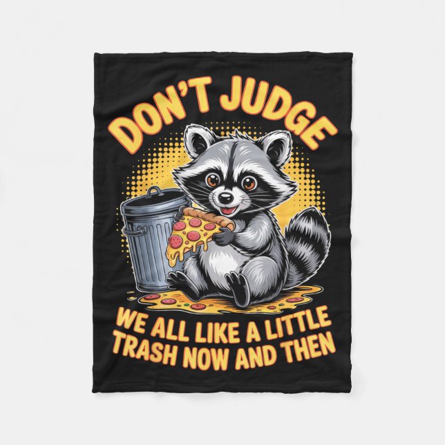 Don't Judge Raccoon Lover Trashed Racoon Animal Ra Fleecefilt (Framsidan)