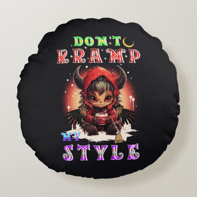 Don't Kramp My Style Rund Kudde (Framsidan)