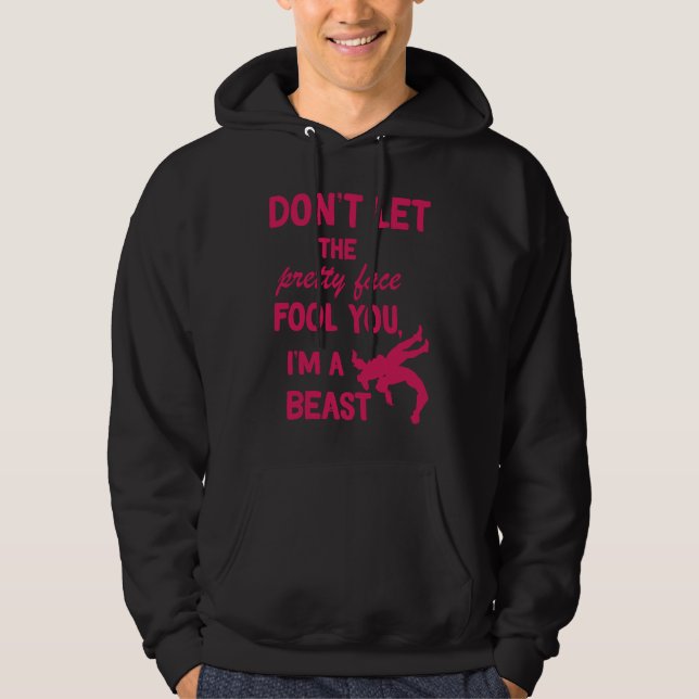 don't let the pretty face fool you wrestling girls hoodie (Framsida)