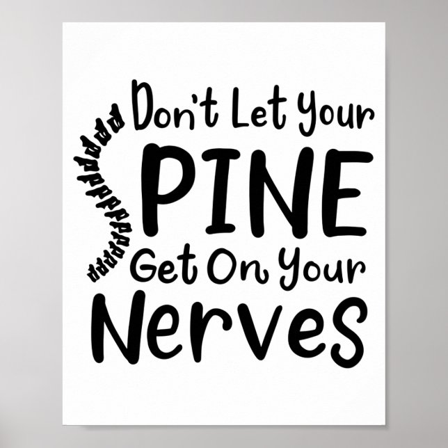 Dont Let Your Sne Get On Nerves Chiropractor  Poster (Framsidan)