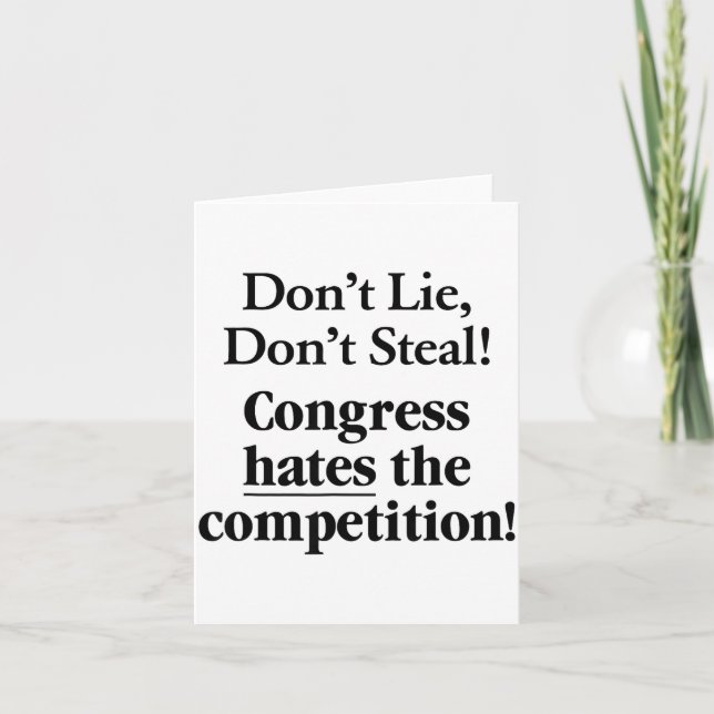 Don't Lie Don't Steal Congress Hates The Competiti Kort (Framsida)