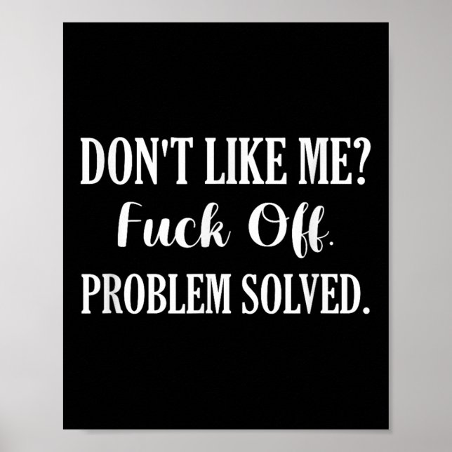 Don't Like Me_ For Off. Problem Solved  Poster (Framsidan)