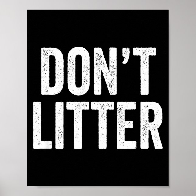 Don't Litter, Anti-litter Slogan  Poster (Framsidan)