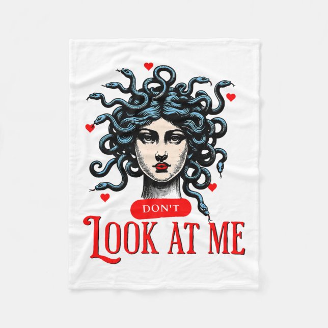 Don't Look At Me Medusa Snake Woman Funny Quote Gi Fleecefilt (Framsidan)