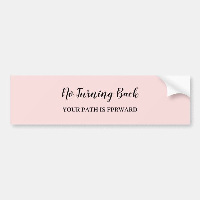 Don't Look Back | Modern Uplifting Pink Design Bildekal (Framsidan)