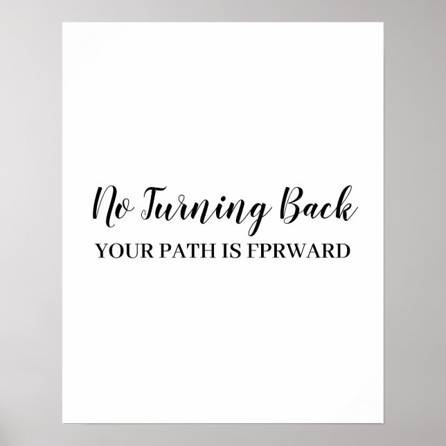 Don't Look Back Modern Uplifting Positive Quote Poster (Framsidan)