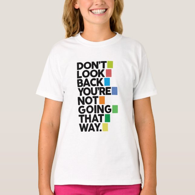 Don't look back t shirt (Framsida)
