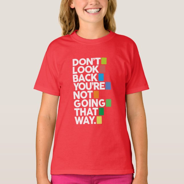 Don't look back t shirt (Framsida)