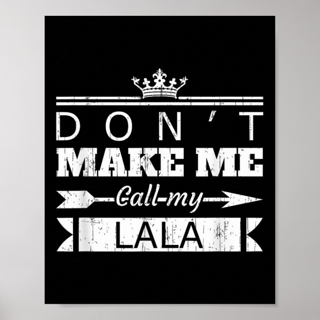 Don't Make Me Call My Lala Grandma Funny Granhild  Poster (Framsidan)