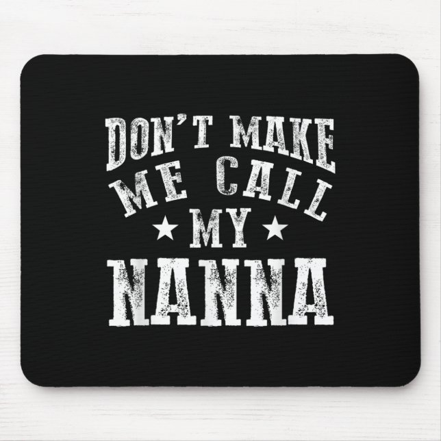 Don't Make Me Call My N Grandma Funny Granhild  Musmatta (Framsidan)