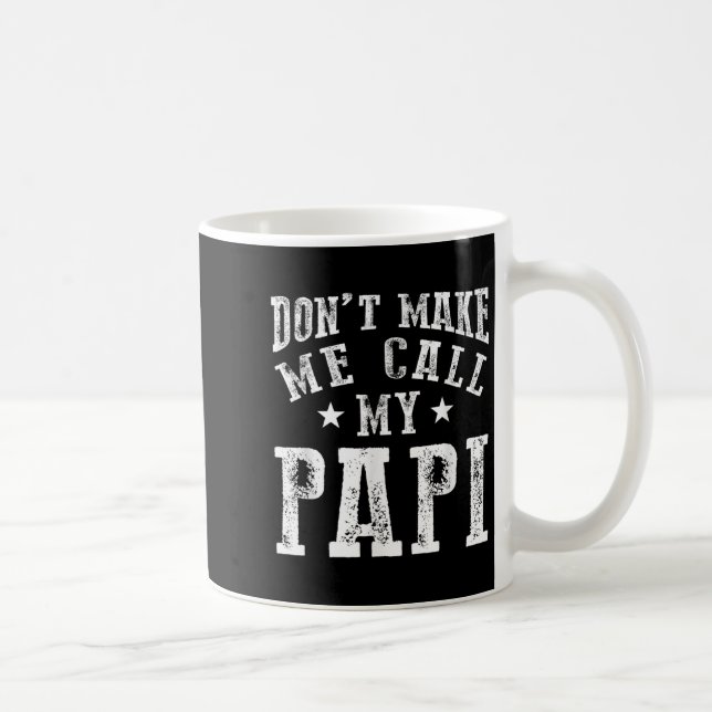 Don't Make Me Call My Pa Grandpa Fun Granhild Quot Kaffemugg (Höger)