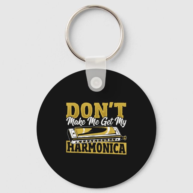 Don't Make Me Get My Harmonica  Nyckelring (Framsida)