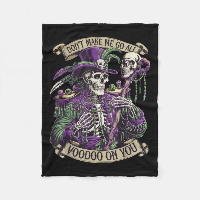 Don't Make Me Go All Voodoo On You Skeleton Mardi  Fleecefilt (Framsidan)