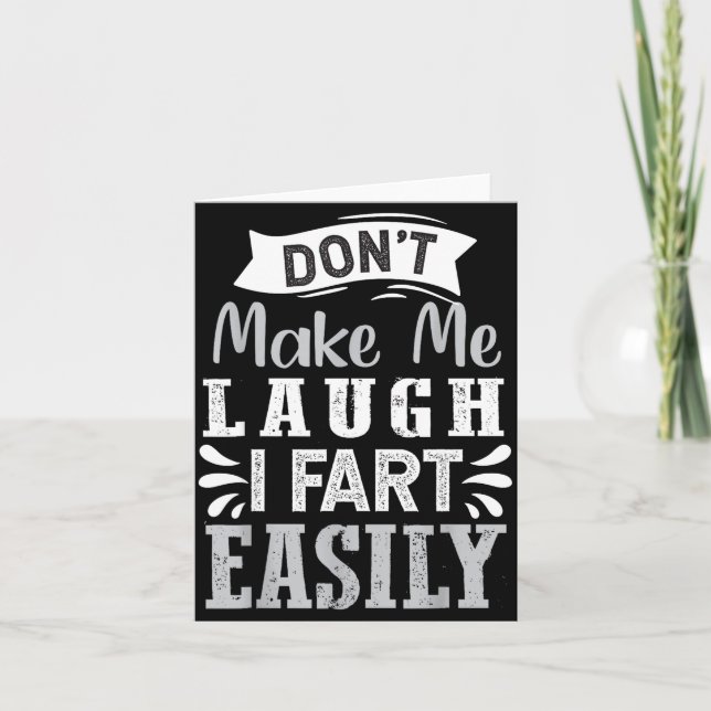 Don't Make Me Laugh I Fart Easily, Laugh Fart  Kort (Framsida)