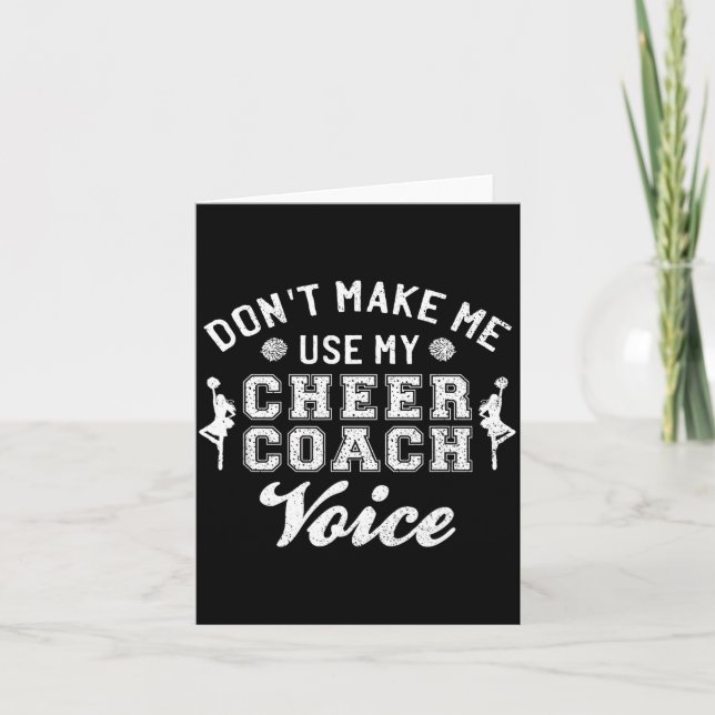 Don't Make Me Use My Cheer Coach Voice Funny Cheer Kort (Framsida)