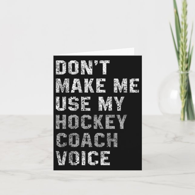 Don't Make Me Use My Hockey Coach Voice Shirt Sarc Kort (Framsida)