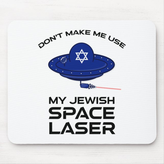 Dont Make Me Use My Jewish Space Laser  Musmatta (Framsidan)