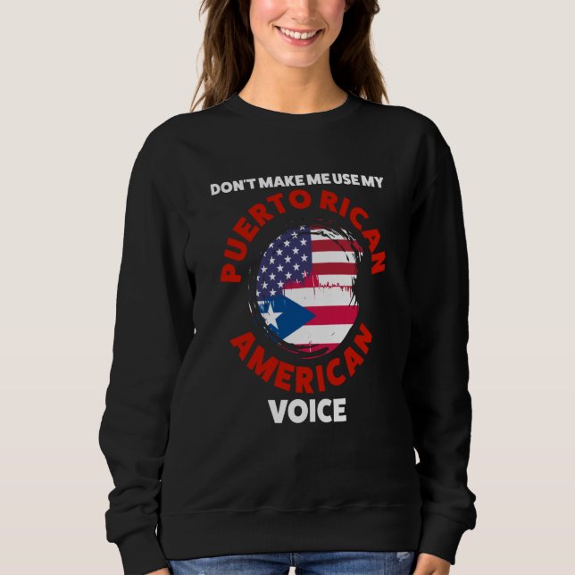 don't make me use my puerto rican American voice P T Shirt (Framsida)