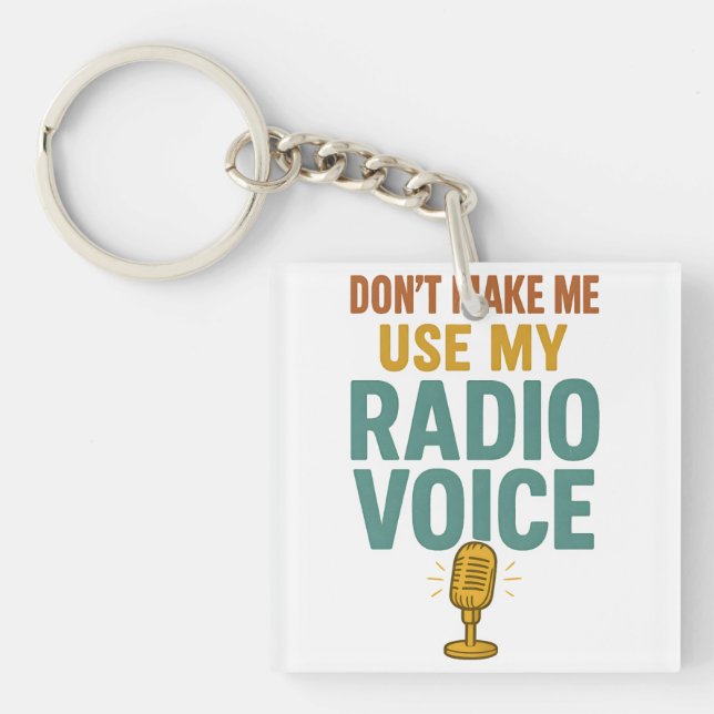 Dont Make Me Use My Radio Voice Funny Broadcaster (Framsidan)