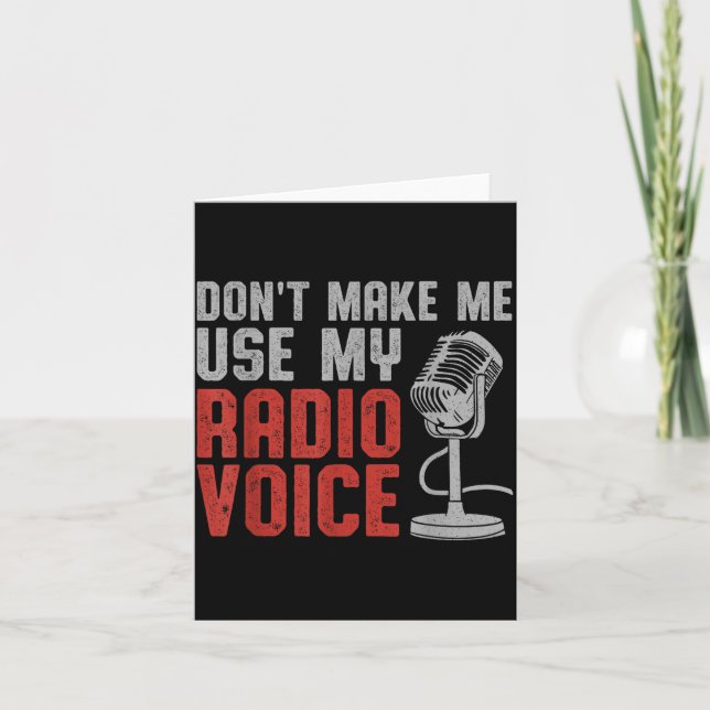 Don't Make Me Use My Radio Voice Ham Radio Operato Kort (Framsida)
