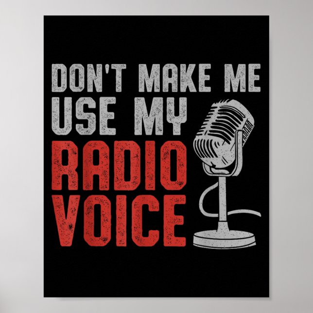 Don't Make Me Use My Radio Voice Ham Radio Operato Poster (Framsidan)