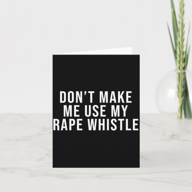Dont Make Me Use My Whistle Feminism Shirt Menspla Kort (Framsida)