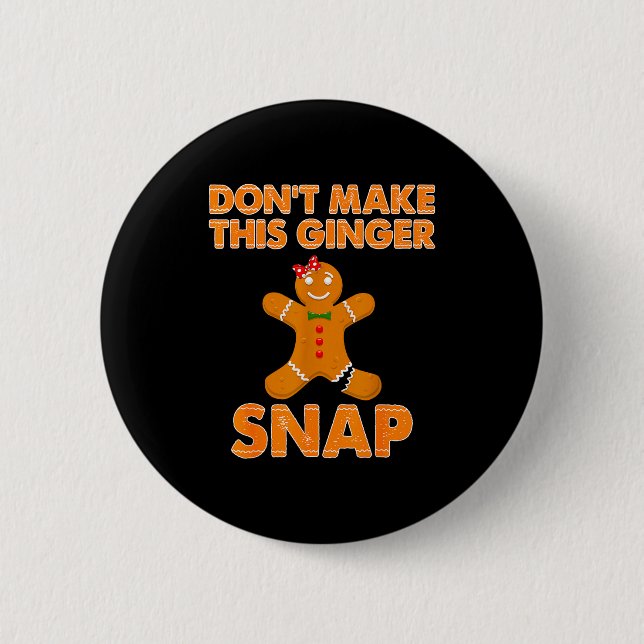 Don't Make This Ginger Snap Funny Joke Cookie Bake Knapp (Framsida)