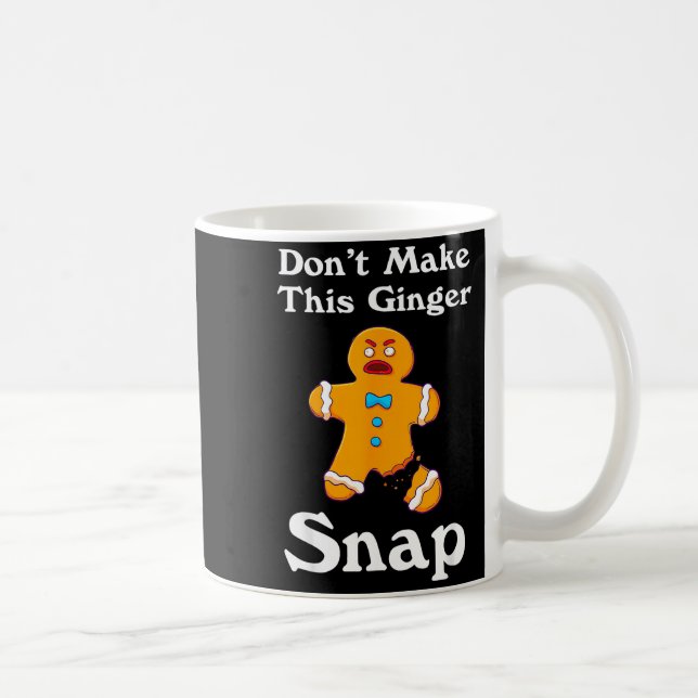 Don't Make This Ginger Snap Redhead Gift Christmas Kaffemugg (Höger)