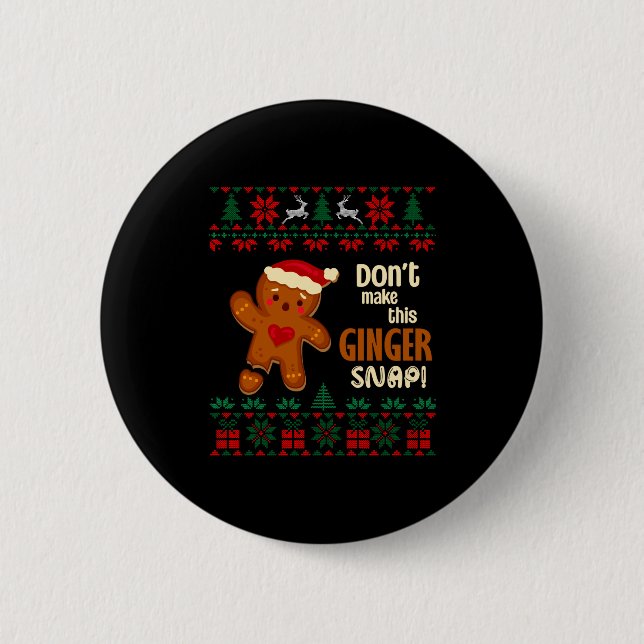 Don't Make This Ginger Snap Redhead Ugly Christmas Knapp (Framsida)