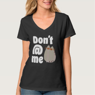 Dont Me Big Cat T Shirt