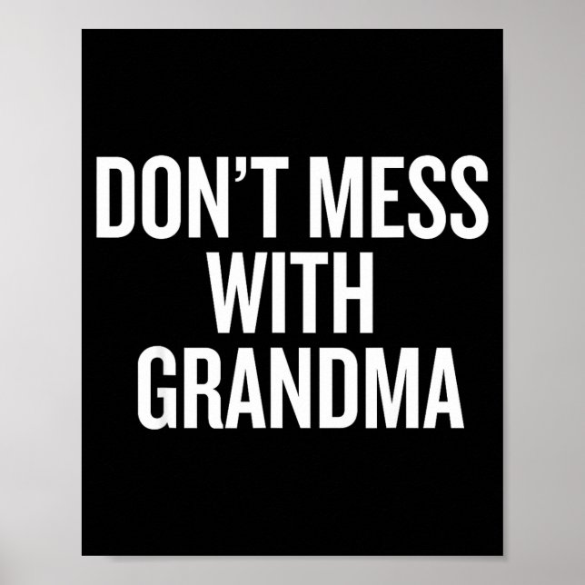 Dont Mess With Grandma  Poster (Framsidan)