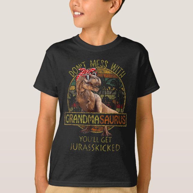 Don't Mess With Grandmasaurus You'll Get Jurkicked T Shirt (Framsida)