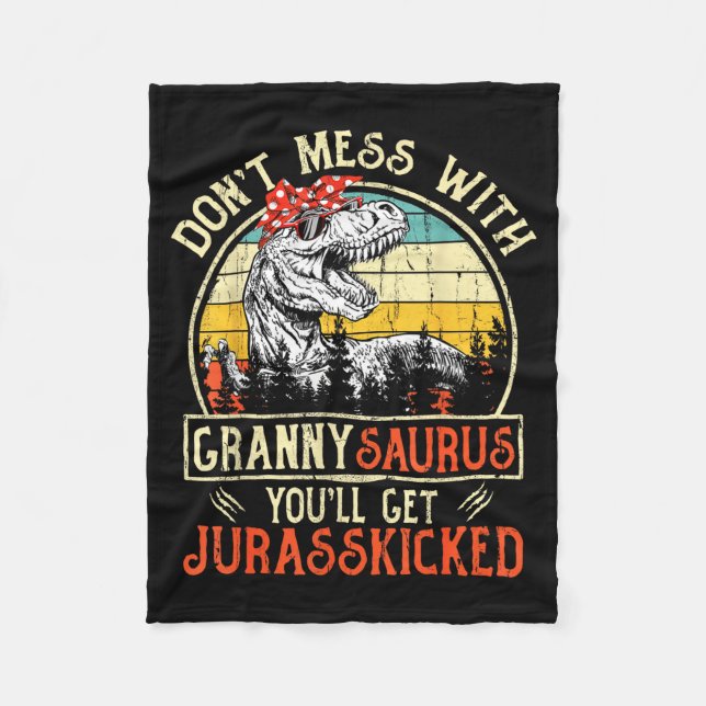 Don't Mess With Grannysaurus You'll Get Jurkicked  Fleecefilt (Framsidan)