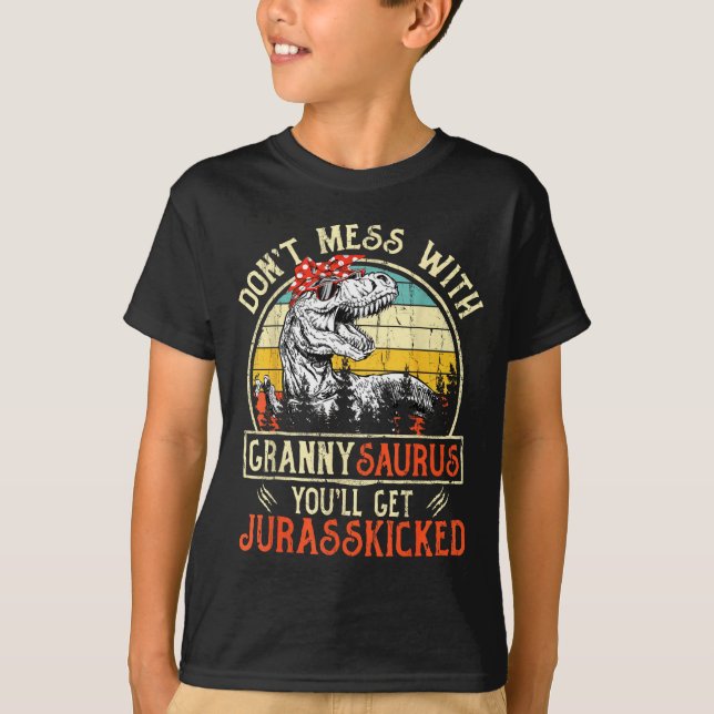 Don't Mess With Grannysaurus You'll Get Jurkicked  T Shirt (Framsida)