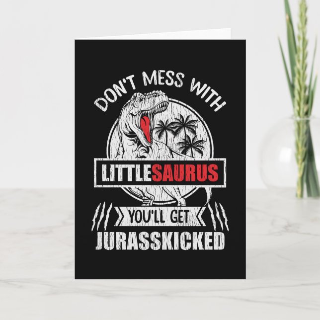 Don't Mess With Little Saurus Dinosaur Family Kids Kort (Framsida)