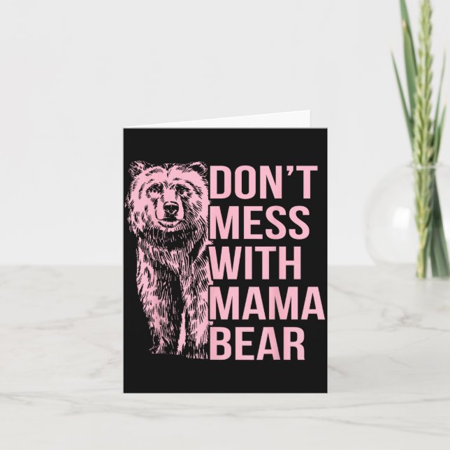 Don't Mess With Mama Bear  Kort (Framsida)