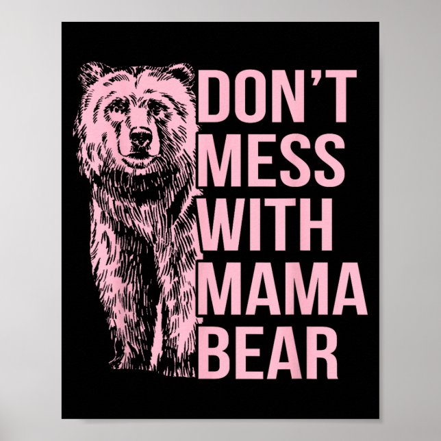 Don't Mess With Mama Bear  Poster (Framsidan)