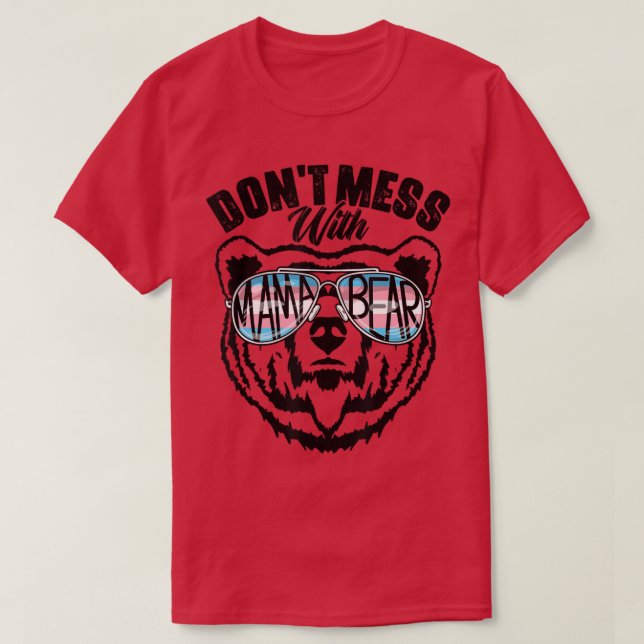 Don't Mess With Mama Bear Proud Trans Mom Ally Tra T Shirt (Design framsida)