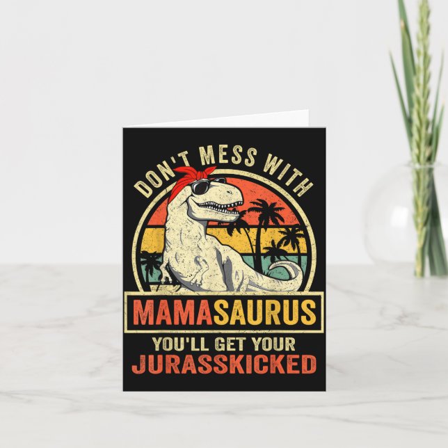 Dont Mess With Mamasaurus Youll Get Jurkicked Moth Kort (Framsida)