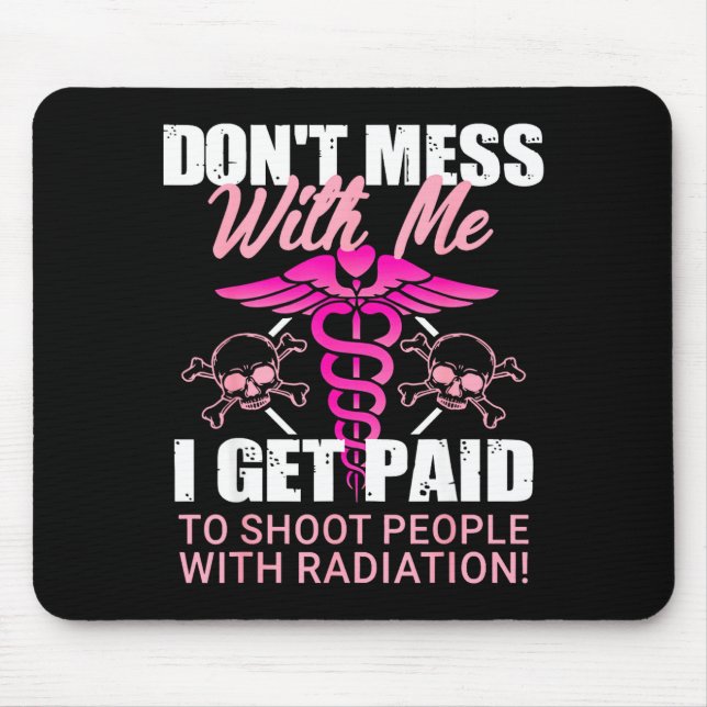 Don't Mess With Me I Get Paid To Shoot People With Musmatta (Framsidan)