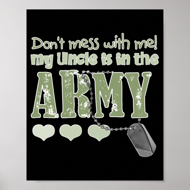 Dont Mess With Me My Uncle Is In The Army Baby  Poster (Framsidan)