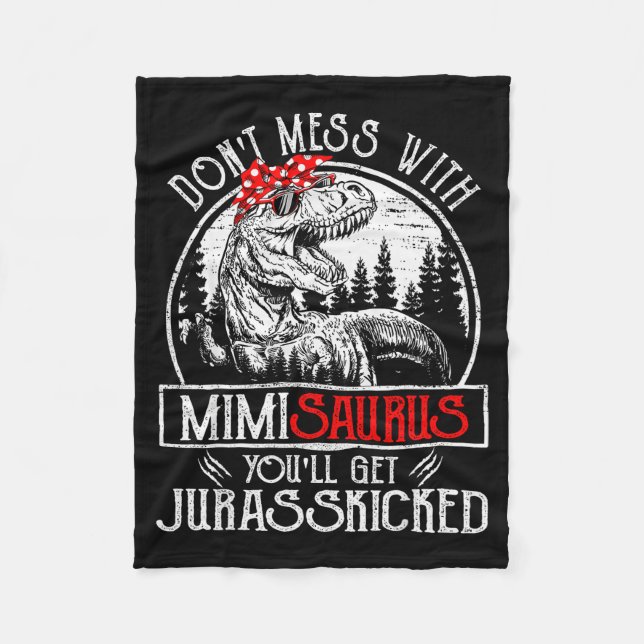 Don't Mess With Mimisaurus You'll Get Jurkicked Mi Fleecefilt (Framsidan)