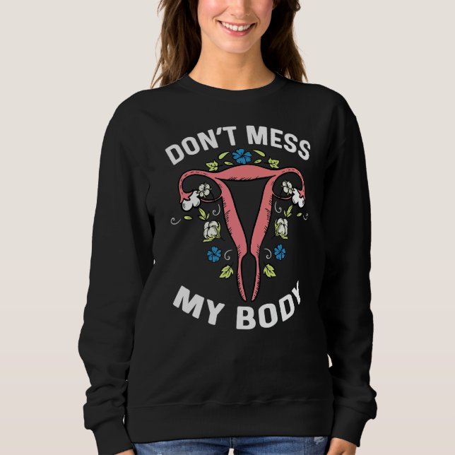 Don't Mess With My Buteru Body Hysterectomy Femini T Shirt (Framsida)