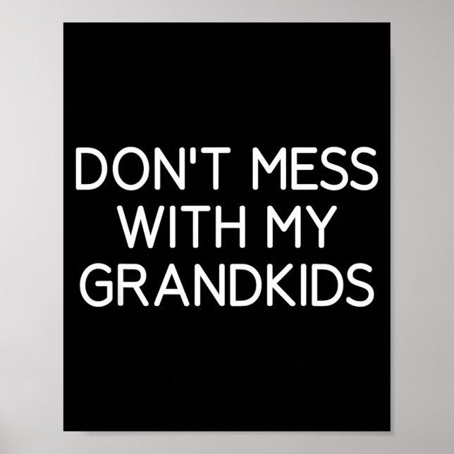 Don't Mess With My Grandkids, Funny, Jokes, Sarcas Poster (Framsidan)