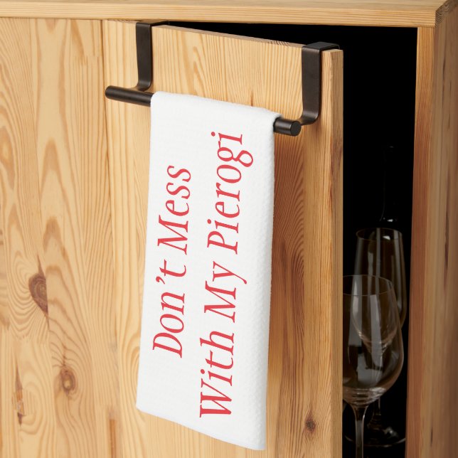 "Don't Mess With My Pierogi" Kitchen Towel Kökshandduk (Thirds Fold)