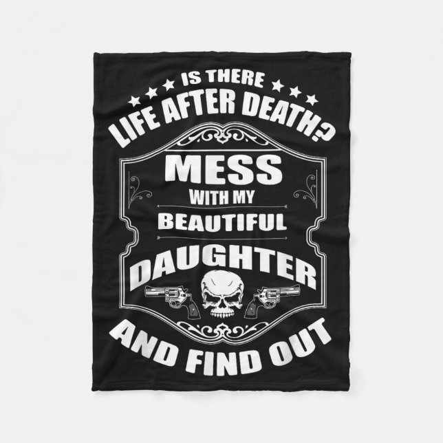 Don't Mess With My Pretty Daughter Shirt Father's  Fleecefilt (Framsidan)