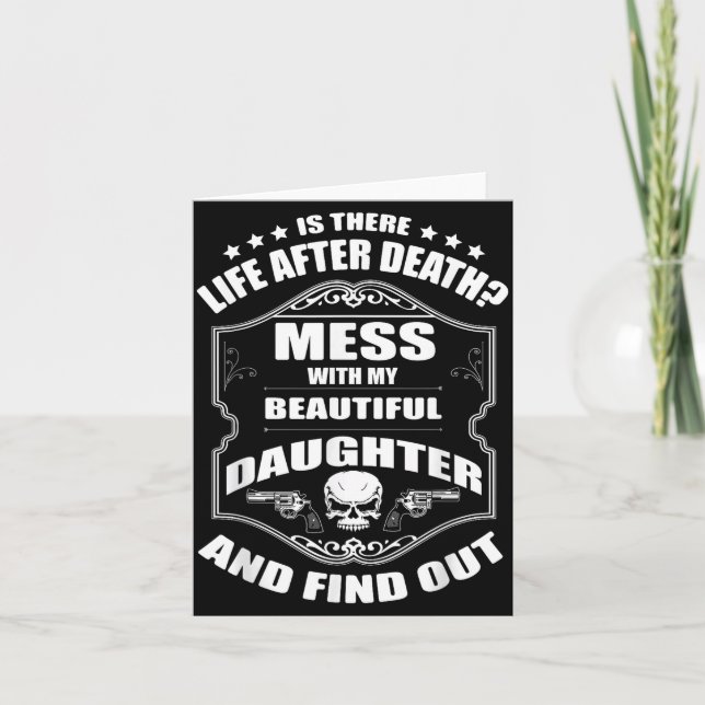 Don't Mess With My Pretty Daughter Shirt Father's  Kort (Framsida)