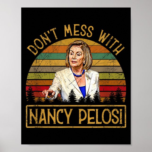 Don't Mess With Nancy Pelosi  Poster (Framsidan)
