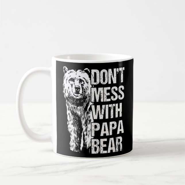 don't mess with papa bear  kaffemugg (Vänster)